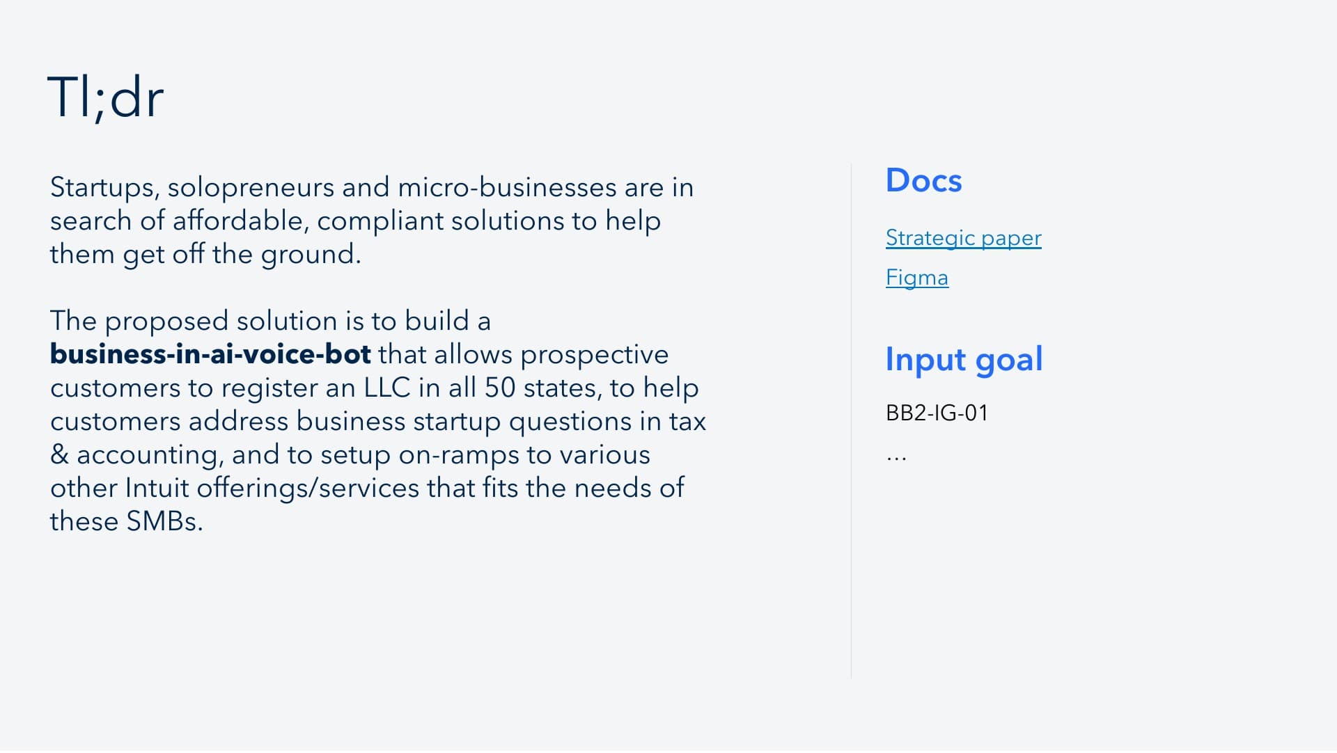 Hello Intuit — TL;DR: building a business-in-AI voice bot for solopreneurs and micro-businesses