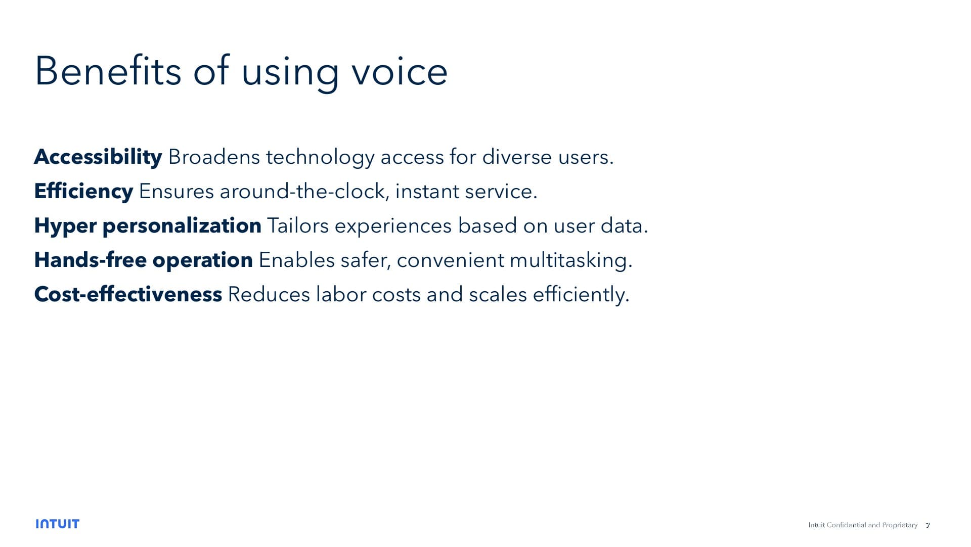 Hello Intuit — benefits of using voice: accessibility, efficiency, personalization, hands-free, cost-effectiveness